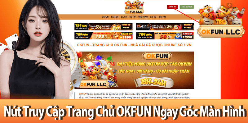 Nút Truy Cập Trang Chủ OKFUN Ngay Góc Màn Hình