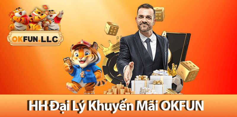 HH Đại Lý Khuyến Mãi OKFUN
